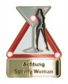 Achtung Spritty Woman - Pin mit Blinkis